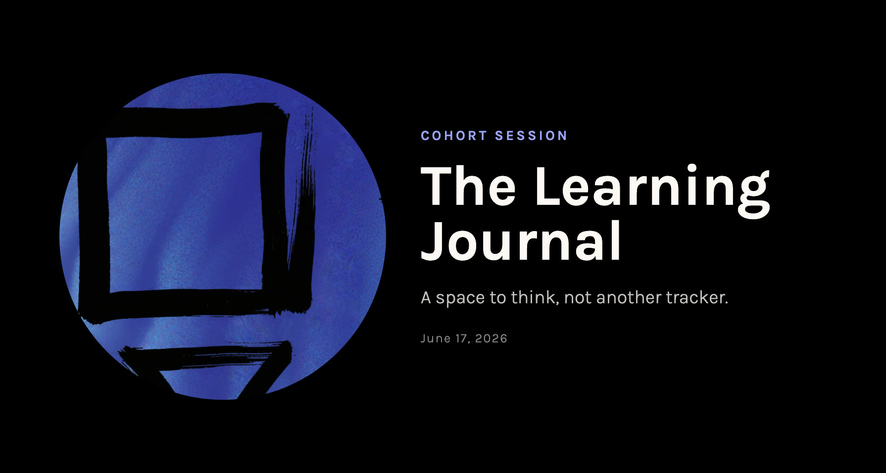 The learning journal walkthrough, June 17, 2026